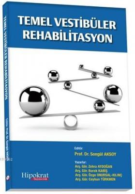 Temel Vestibüler Rehabilitasyon
