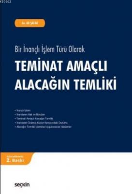 Teminat Amaçlı Alacağın Temliki