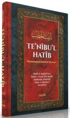 Te'nibu'l Hatib Muhammed Zahid El - Kevseri