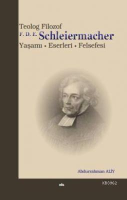 Teolog Filozof F. D. E. Schleiermacher