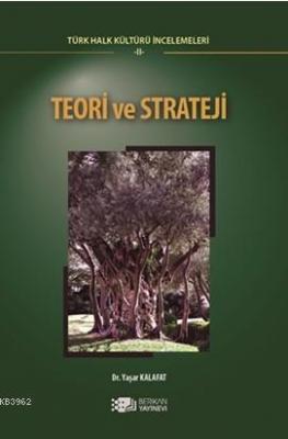 Teori ve Strateji