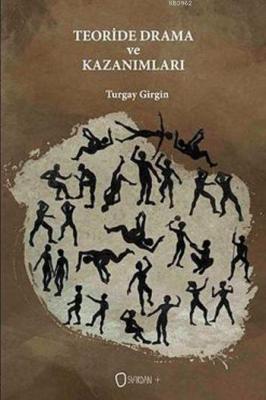 Teoride Drama ve Kazanımları