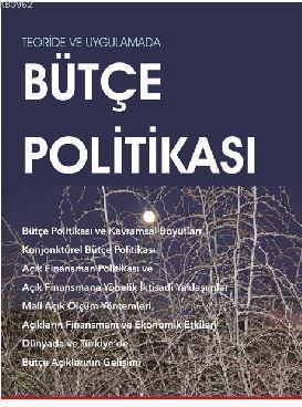 Teoride ve Uygulamada Bütçe Politikası