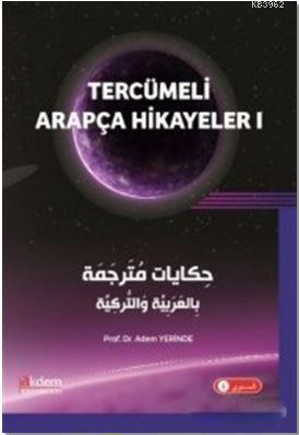 Tercümeli Arapça Hikayeler 1 Adem Yerinde