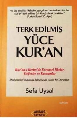 Terk Edilmiş Yüce Kur'an