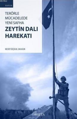 Terörle Mücadelede Yeni Safha: Zeytin Dalı Harekatı