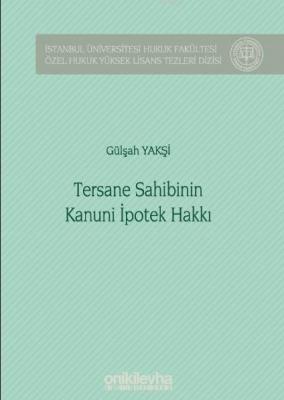 Tersane Sahibinin Kanuni İpotek Hakkı