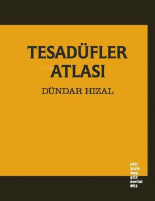 Tesadüfler Atlası Dündar Hızal