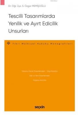 Tescilli Tasarımlarda Yenilik ve Ayırt Edicilik Unsurları
