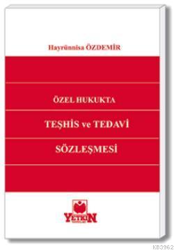 Teşhis ve Tedavi Sözleşmesi