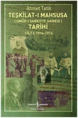 Teşkilat-ı Mahsusa Tarihi - Umur-ı Şarkıyye Dairesi
