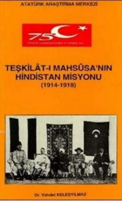 Teşkilat-ı Mahsusa'nın Hindistan Misyonu