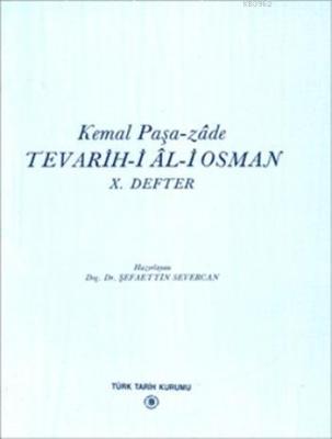 Tevarih-i Âl-i Osman X. Defter