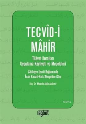 Tevcid-i Mahir Mustafa Atilla Akdemir
