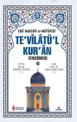 Te'vîlâtül Kur'ân Tercümesi 16