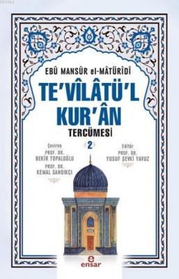 Te'vîlâtül Kur'ân Tercümesi 2 Ebu Mansur El-Matüridi