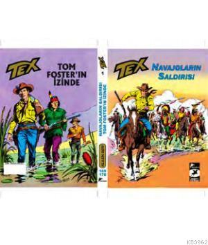 Tex Klasik Seri 1 - Navajoların Saldırısı / Tom Foster'in İzinde Gianl