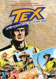 Tex Süper Cilt Sayı: 41 Kolektif