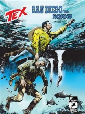 Tex Yeni 43: San Diego'da Korku - Meksika Köleleri
