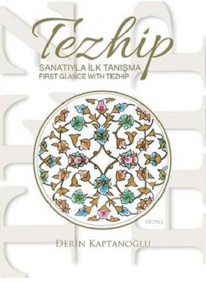 Tezhip Sanatıyla İlk Tanışma
