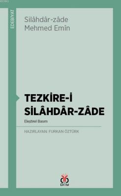 Tezkire-i Silâhdâr-Zâde Silahdar-zade Mehmed Emin