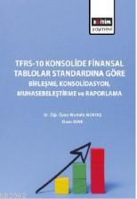 TFRS-10 Konsolide Finansal Tablolar Standardına Göre Birleşme,