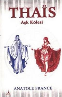 Thais Aşk Kölesi