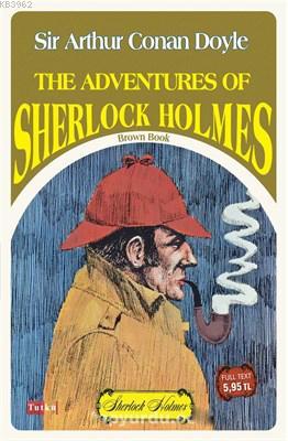 The Adventures Of Sherlock Holmes - Brown Book Sir Artur Conan Doyle