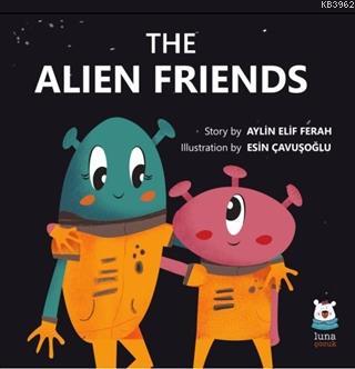 The Alien Friends Aylin Elif Ferah