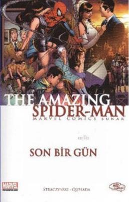 The Amazing Spider-Man Son Bir Gün J. Michael Straczynski