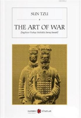 The Art of War (İngilizce-Türkçe Sözlüklü Savaş Sanatı) Sun Tzu