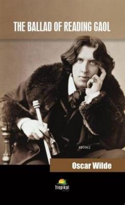 The Ballad of Reading Gaol Oscar Wilde