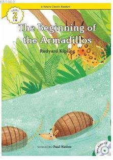 The Beginning of the Armadillos +CD (eCR Level 2) Rudyard Kipling