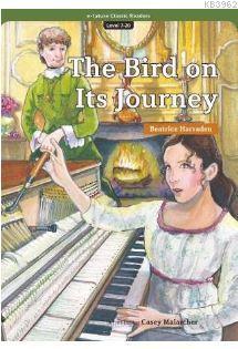 The Bird on Its Journey (eCR Level 7) Beatrice Harraden