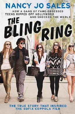 The Bling Ring Nancy Jo Sales