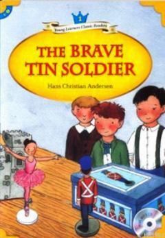 The Brave Tin Soldier + MP3 CD (YLCR-Level 1) Hans Christian Andersen