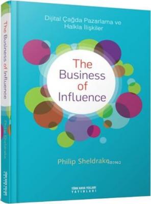 The Business of İnfluence Philip Sheldrake