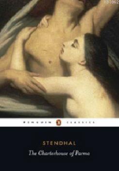 The Charterhouse of Parma Stendhal (Henri Beyle Stendhal)