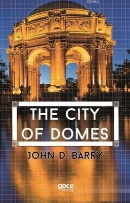 The City of Domes John D. Barry