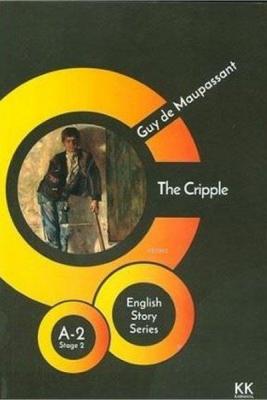 The Cripple - English Story Series Guy De Maupassant