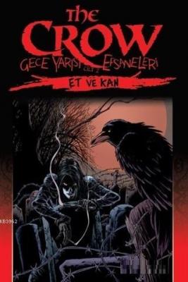 The Crow: Gece Yarısı Efsaneleri Cilt 2 James Vance Marshall