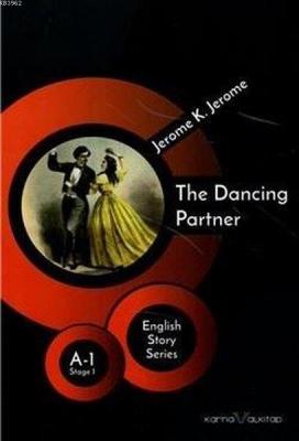The Dancing Partner - English Story Series Jerome K. Jerome