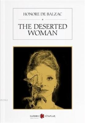The Deserted Woman Honore De Balzac