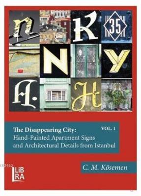 The Disappearing City: Hand-Painted Apartment Signs and Architectural Details from Istanbul