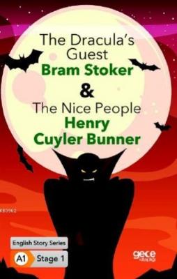 The Dracula's Guest - The Nice People Bram Stoker