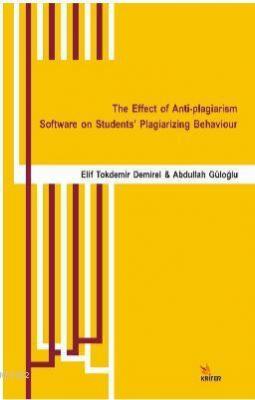 The Effect of Anti-plagiarism Software on Students' Plagiarizing Behaviour