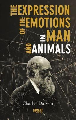 The Expression Of The Emotions In Man And Animals Charles Darwin