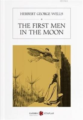 The First Men In The Moon Herbert George Wells