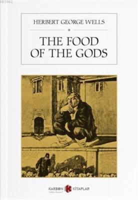 The Food Of The Gods Herbert George Wells