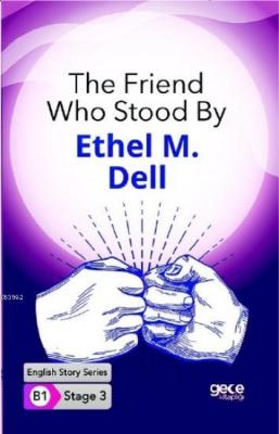 The Friend Who Stood By İngilizce Hikayeler B1 Stage3